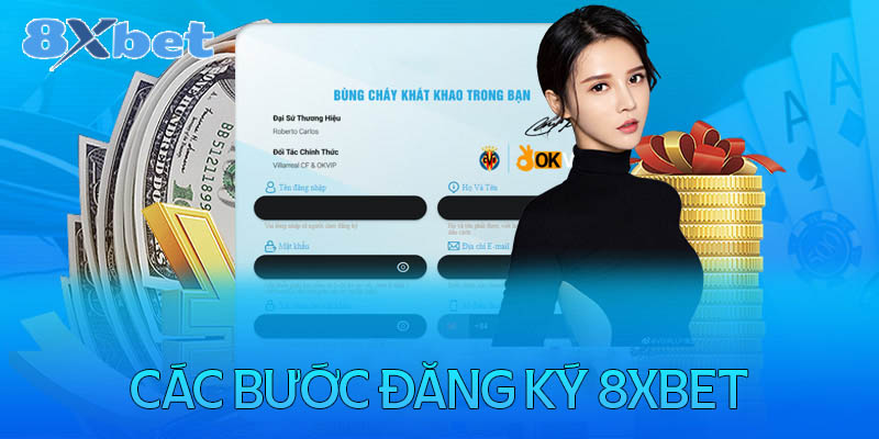 Các bước đăng ký 8XBet chi tiết